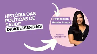Dicas essenciais - História das Políticas de Saúde no Brasil