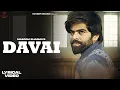 Download Lagu DAVAI - MASOOM SHARMA | Ve Hamne Ghanta Marenge Jo Paida Hoye Dawaiya Te | New Haryanvi Song 2025