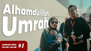 Umroh dan pertama kali keluar negeri 🇸🇦 - JLJJ