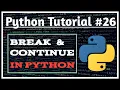 Break and Continue in Python Python Tutorials for Absolute Beginners Jeevan Upreti