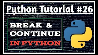 Break and Continue in Python Python Tutorials for Absolute Beginners Jeevan Upreti