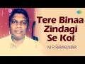 Lagu Tere Bina Zindagi Se Koi | M R Ramkumar | Hindi Cover Song | Saregama Open Stage