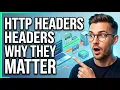HTTP Headers What They Are and Why You Should Care