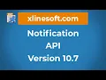Introduction to the notification API as from version 10 7