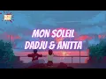 DADJU, ANITTA - Mon soleil Lyrics مترجمة [English Subtitles] [Paroles en français]