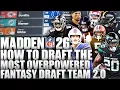 This is How To Draft The Most Overpowered Fantasy Draft Team on Madden 26 Franchise 2 0