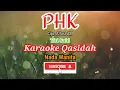 Download Lagu PHK (KARAOKE) Qasidah ||Titi Said || Nada Wanita
