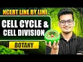 Cell Cycle Cell Division FULL CHAPTER NCERT Line by Line Vipin Sir