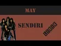Download Lagu May - Sendiri [lirik]