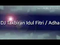 Download Lagu Jefri Al Buchori \u0026 Drs H. Aswan Faisal - DJ Takbiran (Official Lyric Video)