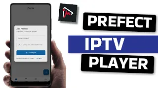 Best Free Prefect IPTV Player App for Android
