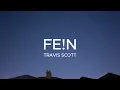 Download Lagu Travis Scott -  FE!N (Lyrics) .