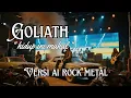 Lagu Goliath - Hidup Ini Mahal (Cover AI Rock Metal) #goliath #ai #cover #fyp