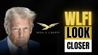 WLFI What Most People Are Missing About World Liberty Financial