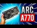 Intel ARC A770 in 2025 - Is It Finally Worth It