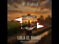Amr Diab - Lola El Banat (Deep House Remix By Fahd) [Summer 2026]