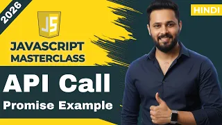JavaScript Tutorial in Hindi Promise Real Example Fetch API Async Await Explained