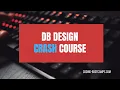 Introduction to Database Design - Complete Crash Course for Beginners