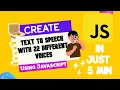 Create Text-To-Speech Converter using Javascript with 22 different voices available