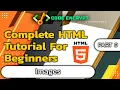 Html complete tutorial for beginners part 9 Images