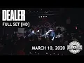 Download Lagu Dealer - Full Set HD - Live at The Foundry Concert Club