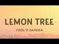Download Lagu Fool's Garden - Lemon Tree (Lyrics)
