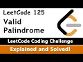 LeetCode 125 - Valid Palindrome Python Easy Solution