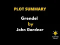 Summary Of Grendel By John Gardner - Grendel By John Gardner Book Summary