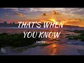 Kygo, Carter Faith - That's When You Know (Lyrics)