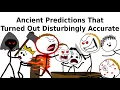 Ancient Predictions That Turned Out Disturbingly Accurate