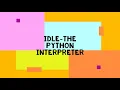 2 Small intro about python interpreter-IDLE