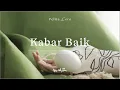 Download Lagu Ify Alyssa - Kabar Baik (Lyric \u0026 Chord Video)