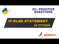 If-Else Statement in Python Conditional Statements If-Else Practice Questions