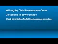 Willoughby CDC closed due to power outage