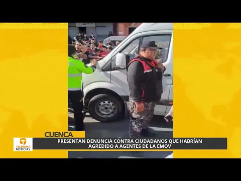 Presentan denuncia contra ciudadanos que habrían agredido a agentes de la EMOV