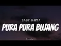 Download Lagu BABY SHIMA - Pura Pura Bujang s 