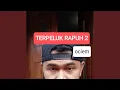 Download Lagu Terpeluk Rapuh Jil 1