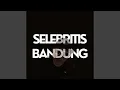 SELEBRITIS BANDUNG