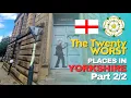 Download Lagu The 20 WORST Places in YORKSHIRE Part 2/2 🏴󠁧󠁢󠁥󠁮󠁧󠁿 🇬🇧 