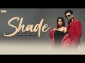 Download Lagu Shade (officiële video) Ewan Sidhu | Sana Sultan | Punjabi-liedjes 2024
