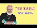 Download Lagu TUHAN GEMBALAKU - JOHN TANAMAL - KEVS DIGITAL STUDIO ( OFFICIAL VIDEO )