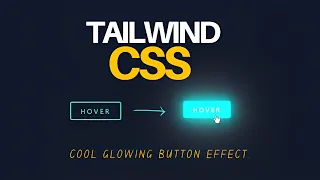 Tailwind CSS Animation Tailwind CSS Glowing Button Effect The Tailwind Project