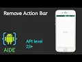 How to remove action bar from android app in AIDE