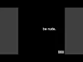 Download Lagu be rude. (sped up Version)