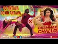Oo Antava X Chammak Challo | DJ THEVAR |