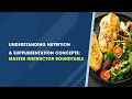 Understanding Nutrition Supplementation Concepts