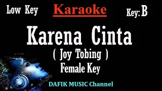 Download Karena Cinta (Karaoke) Joy Tobing Nada Wanita/ Cewek/ Female key Low key B MP3