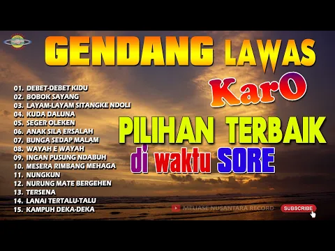 Download MP3 GENDANG LAWAS KARO PILIHAN TERBAIK DIWAKTU SORE