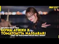 Download Lagu DJ LO'NA ATIKKU X TOMATOATTA NASSABARI || DJ LAGU BUGIS VIRAL TIKTOK TERBARU