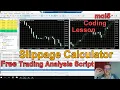I Programmed a Slippage Calculator for MT5 Free mql5 Code